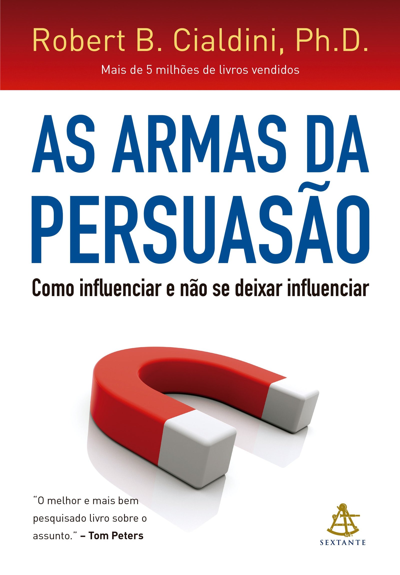 Capa de As Armas da Persuasão, de Robert Cialdini